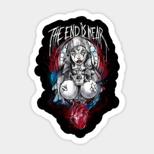 The end is near Sticker